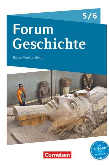 Forum Geschichte - Neue Ausgabe - Gymnasium Baden-Württemberg / 5./6. Schuljahr - Von der Urgeschich