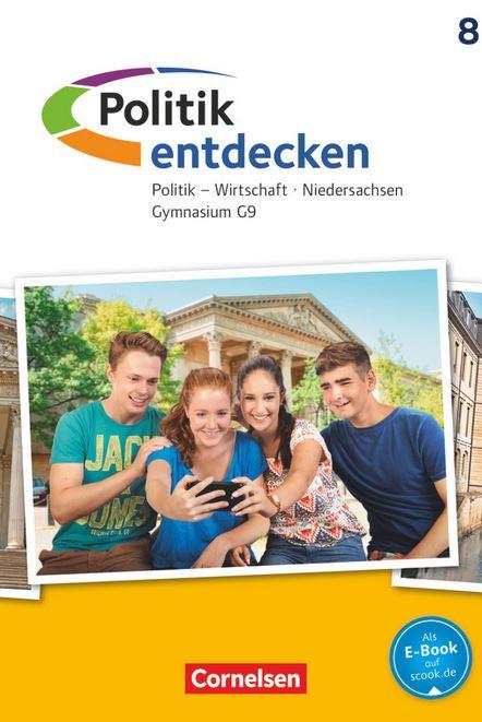 Politik entdecken - Gymnasium Niedersachsen - G9 - 8. Schuljahr