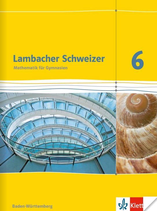 Lambacher Schweizer Mathematik. Schülerbuch 6. Schuljahr, Klasse 6a