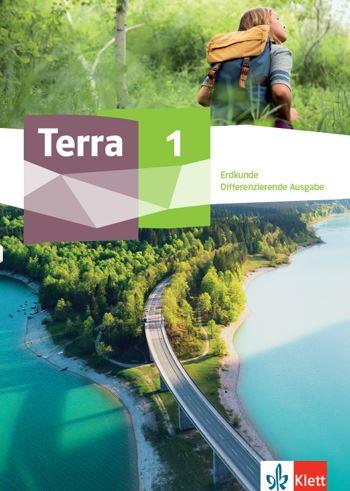 Terra Erdkunde 1. Differenzierende Ausgabe Nordrhein-Westfalen