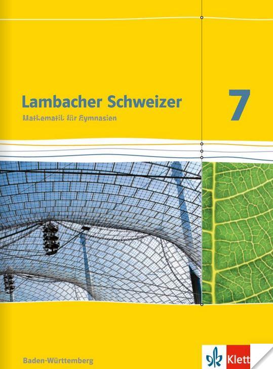 Lambacher Schweizer. Schülerbuch 7. Schuljahr, Klasse 7a/7b