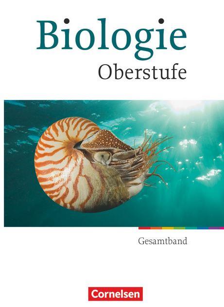 Biologie Oberstufe, Gesamtband - Schülerbuch