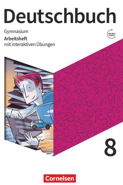 Deutschbuch Gymnasium - Arbeitsheft mit Lösungen - 8. Schuljahr