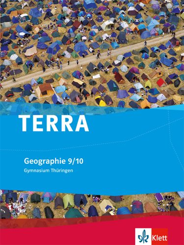 TERRA Geographie Schülerbuch, Klasse 9/10