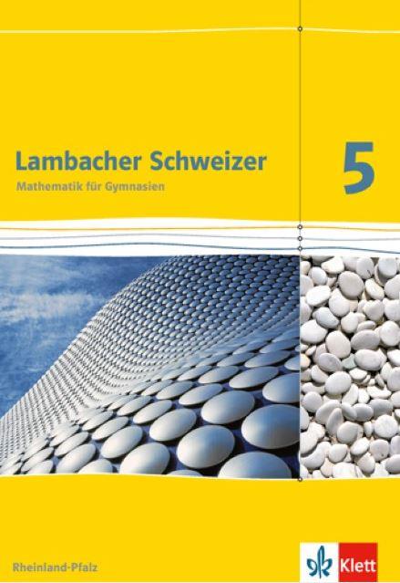 Lambacher Schweizer Mathematik 5. Ausgabe Rheinland-Pfalz Schulbuch Klasse 5