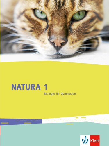 Natura 1 - Biologie für Gymnasien, Schülerbuch, Klasse 5-6