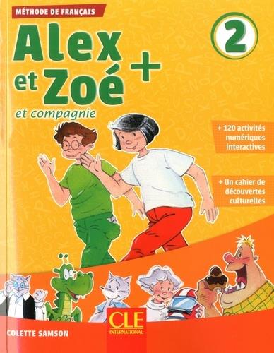 Alex et Zoe et compagnie 2 - Methode de Francais Livre de l eleve