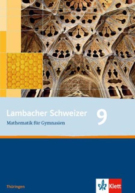 Lambacher Schweizer Mathematik für Gymnasien 9 Thüringen