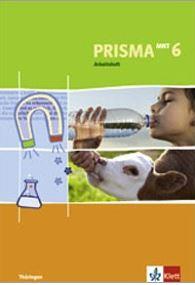 Prisma Arbeitsheft 6 - Mensch-Natur-Technik