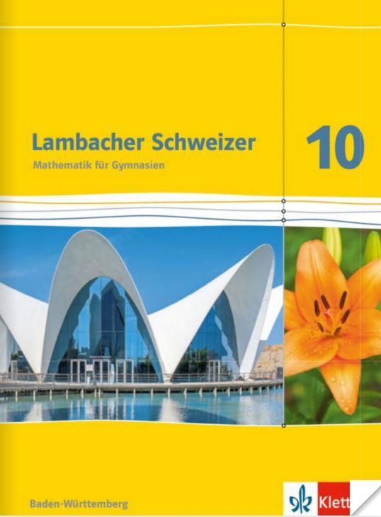 Lambacher Schweizer Mathematik. Schülerbuch 10. Schuljahr, Klasse 10 CZ