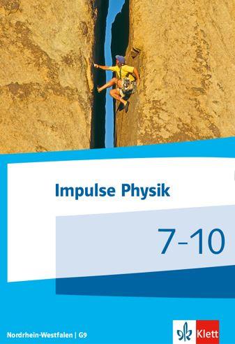 Impulse Physik 7-10. Ausgabe Nordrhein-Westfalen
