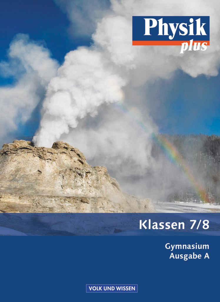 Physik plus, Klasse 7-8, Schülerbuch, Gym. - Ausgabe A, Mecklenburg-Vorpommern, Thüringen