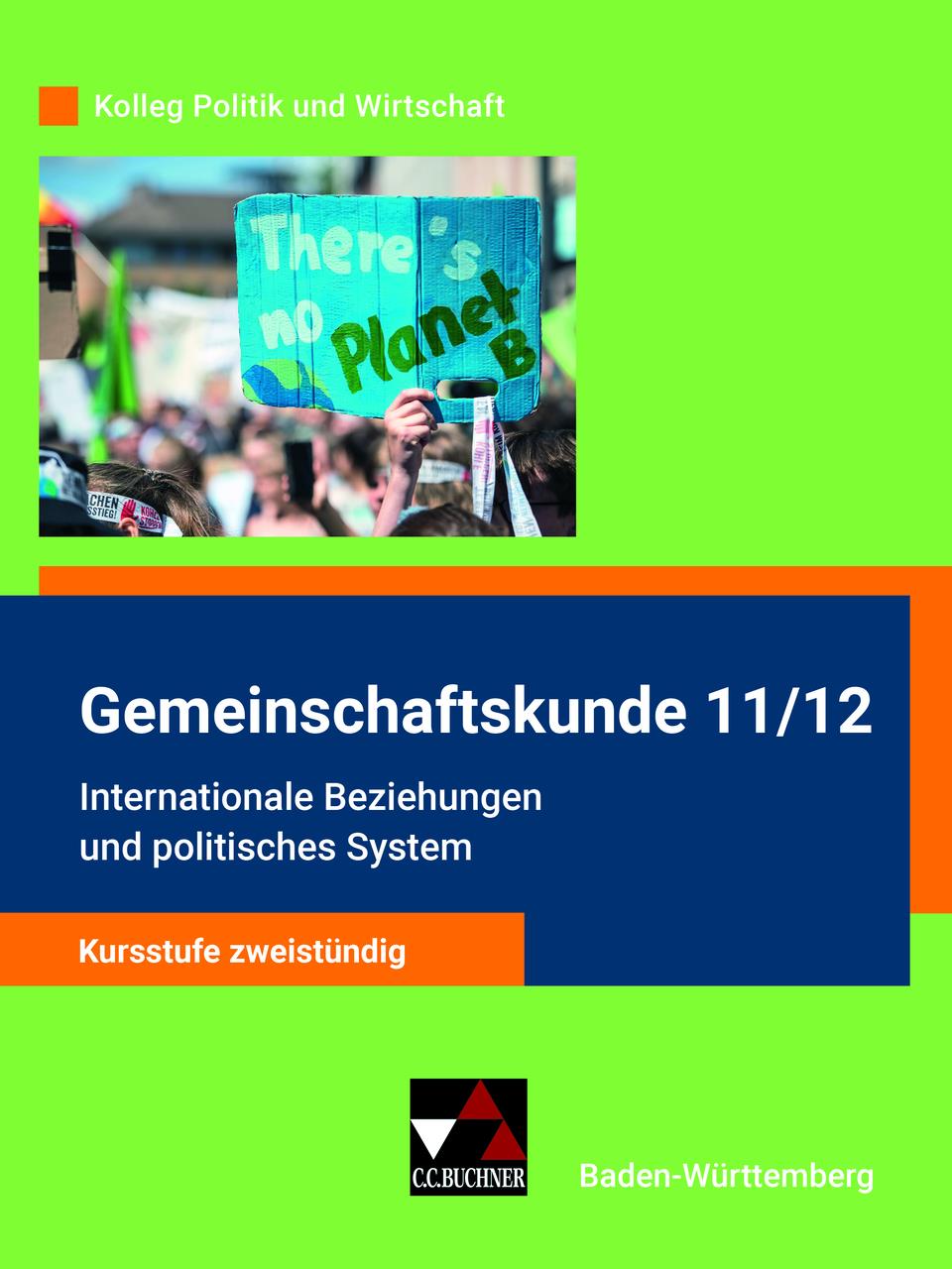 Kolleg Politik und Wirtschaft - Baden-Württemberg Gemeintschaftskunde 11-12