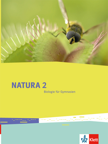 Natura 2 - Biologie für Gymnasien Schülerbuch, Klasse 7-10