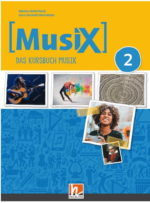 MusiX 2. Unterrichtsbuch. Ausgabe Deutschland. Klasse 7/8