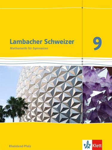 Lambacher Schweizer Mathematik 9 Schülerbuch Klasse 9