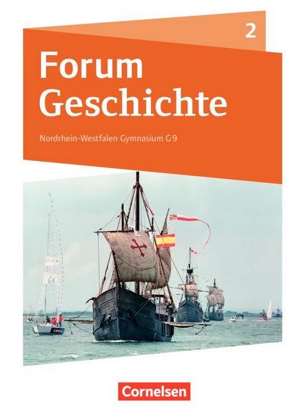 Forum Geschichte Band 2. Neue Ausgabe Gymnasium NRW