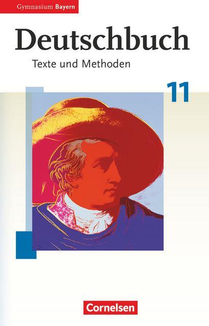 Deutschbuch. Schülerbuch 11. Jahrgangsstufe. Ausgabe Gymnasium Bayern