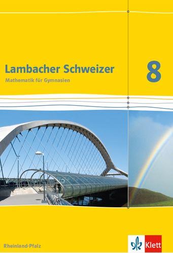 Lambacher Schweizer Mathematik 8. Ausgabe Rheinland-Pfalz Schulbuch Klasse 8