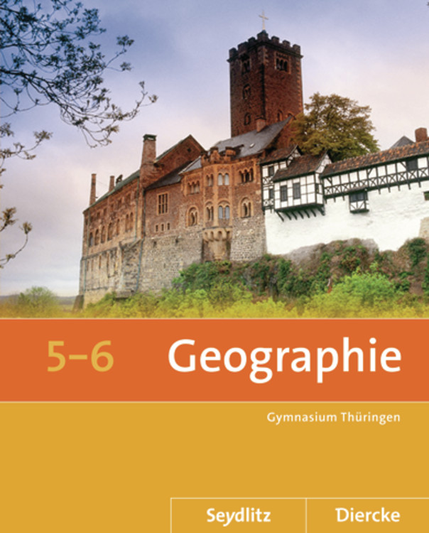 Seydlitz Geographie Schülerband 5/6 Thüringen, Klasse 5-6