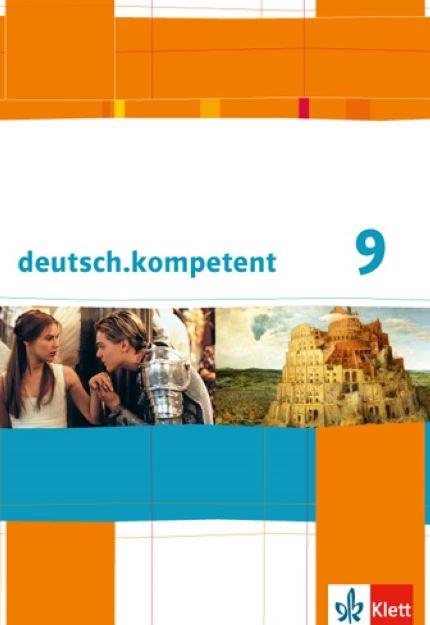 deutsch kompetent, NRW, Allgemeine Ausgabe 9, Schülerbuch mit Onlineangebot