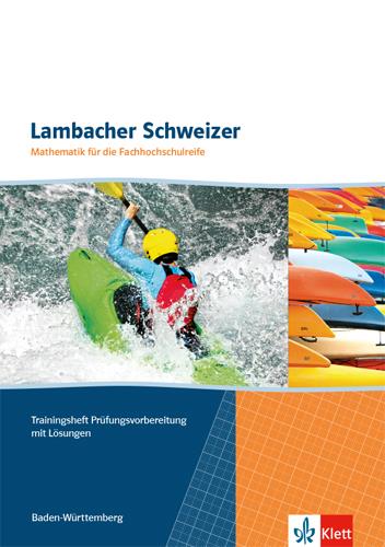 Lambacher Schweizer Mathematik für die Fachhochschulreife, Prüfungsvorbereitung