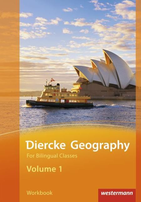Diercke Geography For Bilingual Classes. Volume 1 Workbook