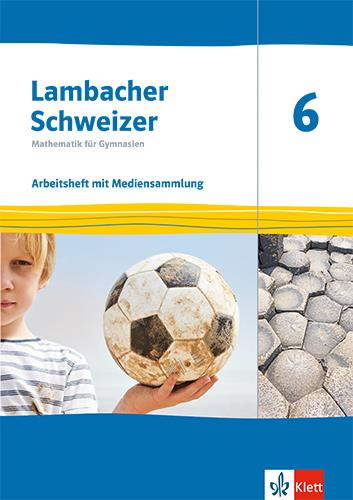 Lambacher Schweizer 6 Thüringen und Hamburg ab 2022 Arbeitsheft