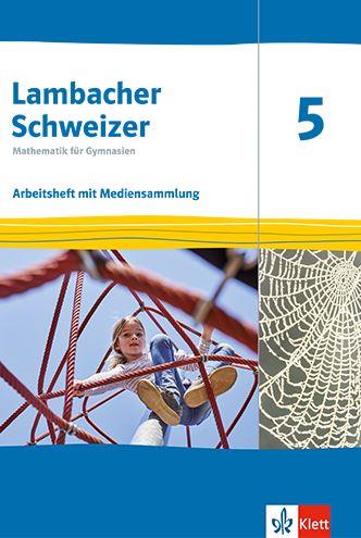Lambacher Schweizer Mathematik 5. AH Ausgabe Thüringen und Hamburg