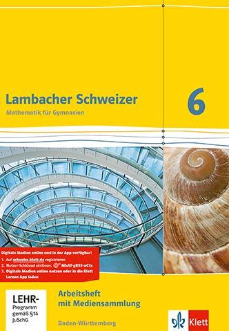Lambacher Schweizer Mathematik 6. Arbeitsheft plus Lösungsheft und Lernsoftware