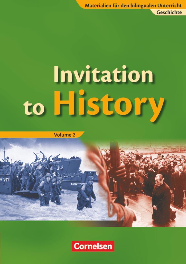 Invitation to History 2. From the End of the First World War to the Age of Globalization