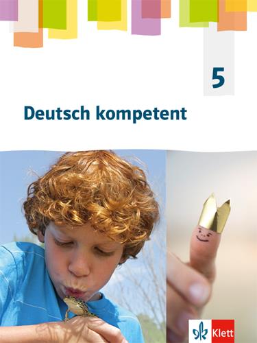 Deutsch kompetent 5 Allgemeine Ausgabe Gymnasium ab 2019 Schulbuch