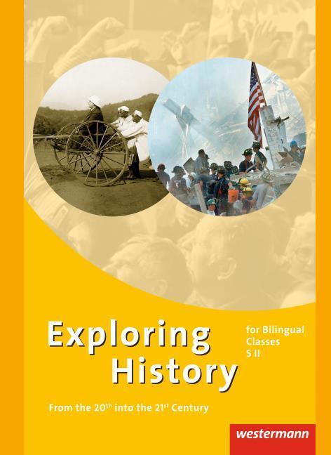 Exploring History SII (Kl. 11) Imperialismus bis 21. Jahrhundert, Textbook, Klasse 11-12