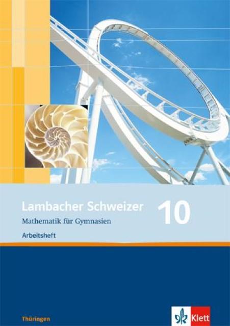 Lambacher-Schweizer Arbeitsheft Klasse 10